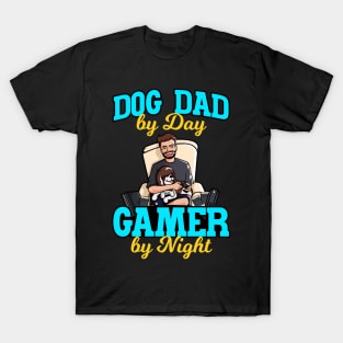 Dog Dad By Day Gamer By Night T-Shirt